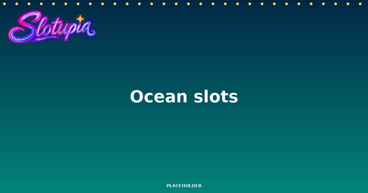 Ocean & Adventure slot theme